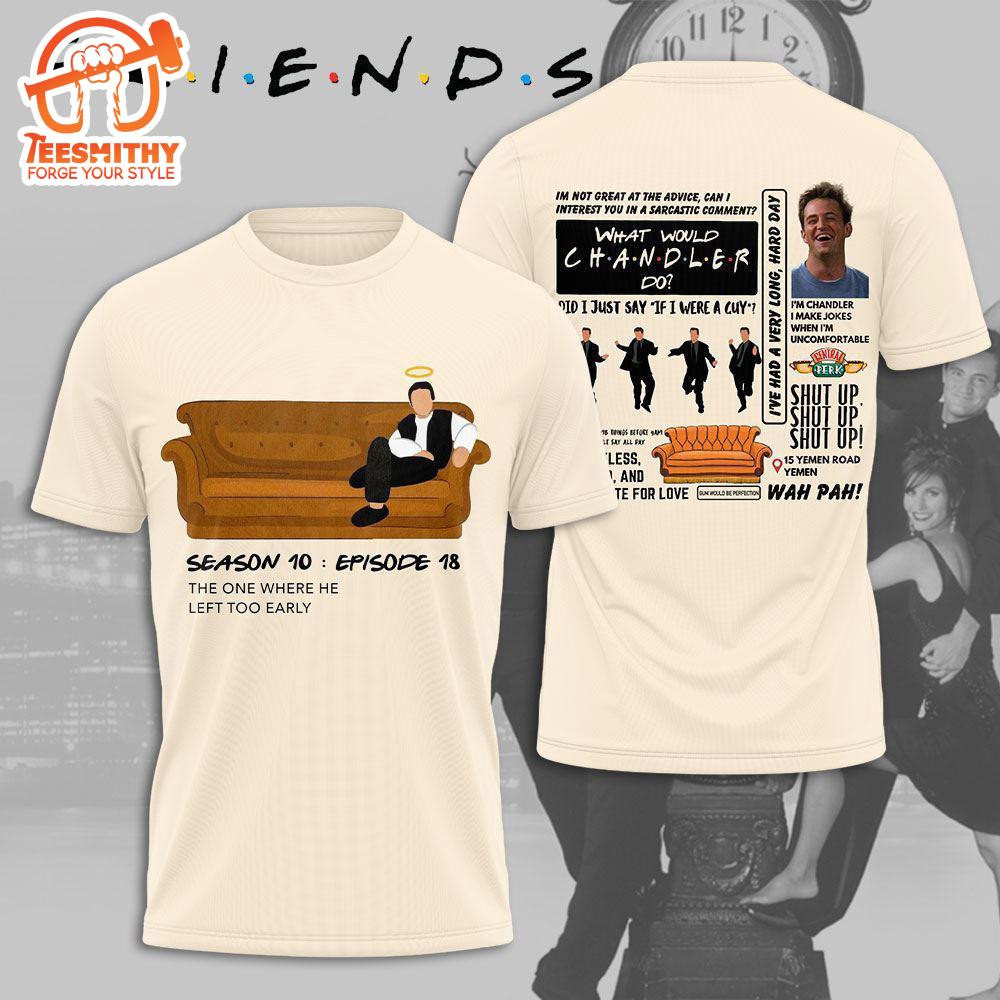 Friend 3d Shirt For Men And Women, Friends Season 10 Apparel   Gift Christmas