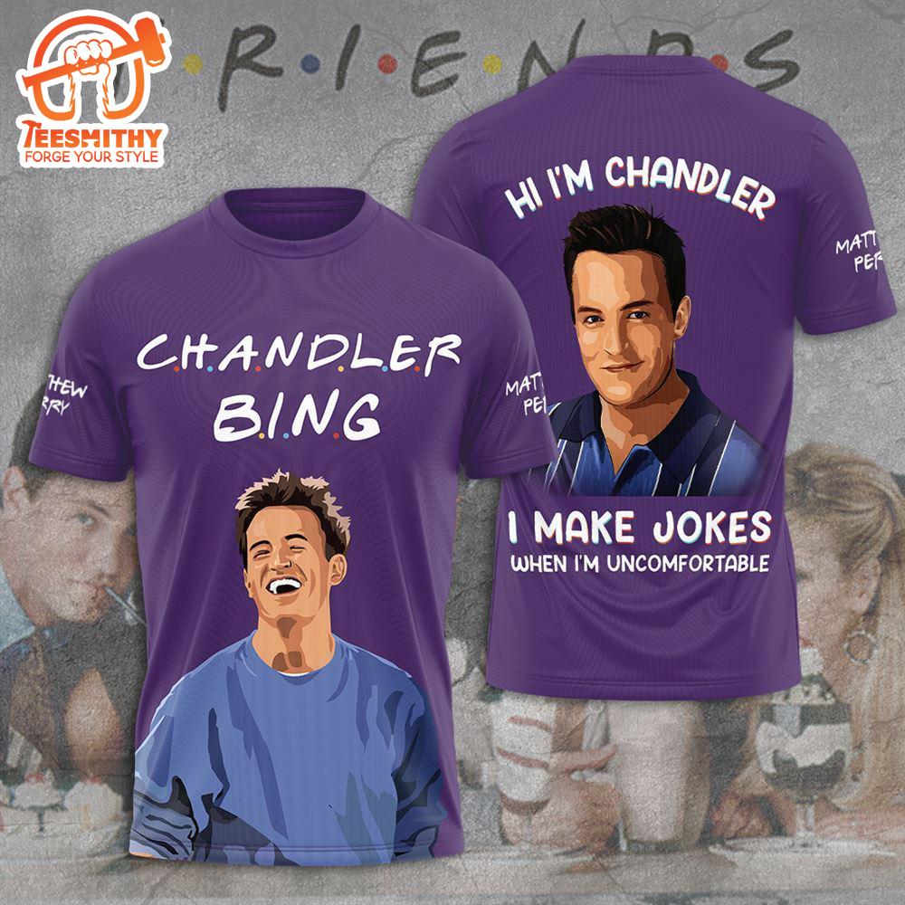 Friend 3d Shirt For Men And Women, Hi I’m Chandler ,Friends 3d Apparel   Gift Christmas