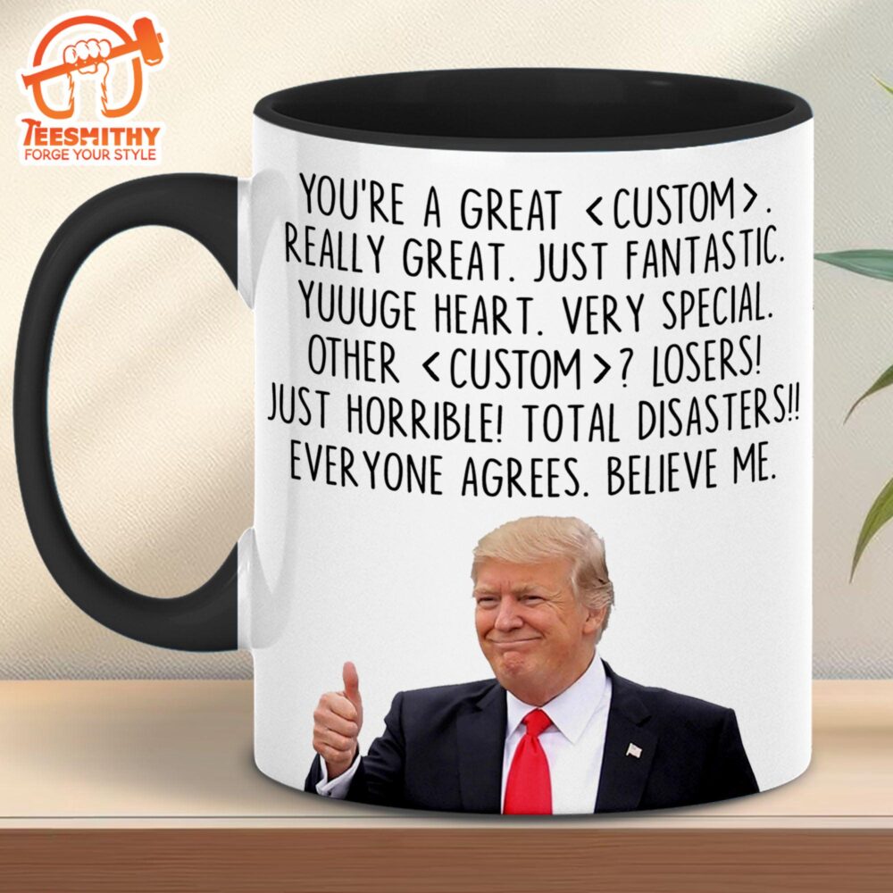 Funny Trump Custom Word Coffee Mug