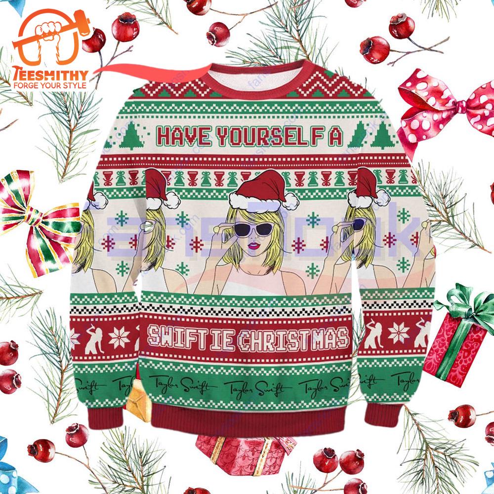 Have Yourself A Swiftie Taylor Swift Ugly Christmas Sweater