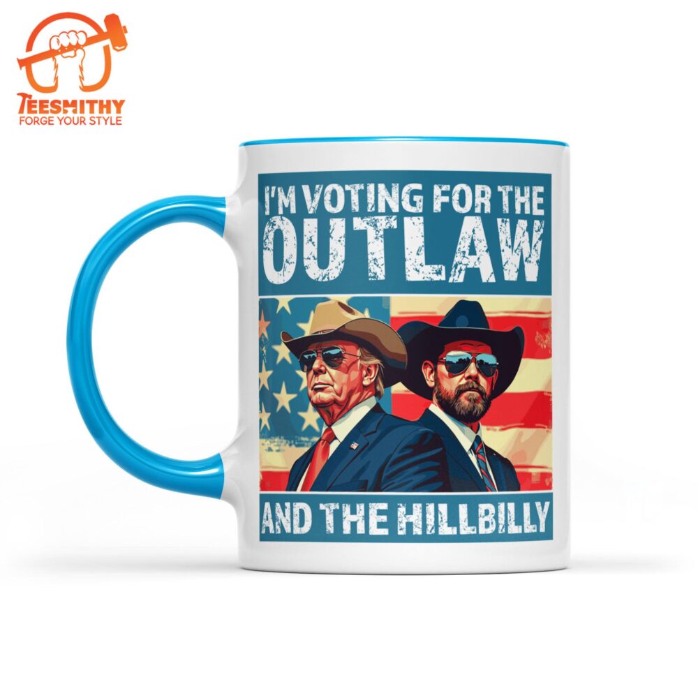 I’m Voting For The Outlaw And Hillbilly Mug