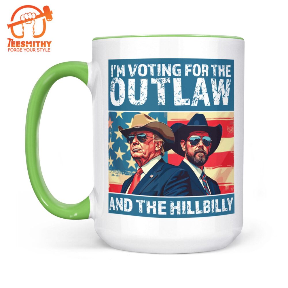 I’m Voting For The Outlaw And Hillbilly Mug