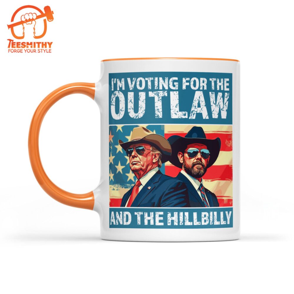 I’m Voting For The Outlaw And Hillbilly Mug