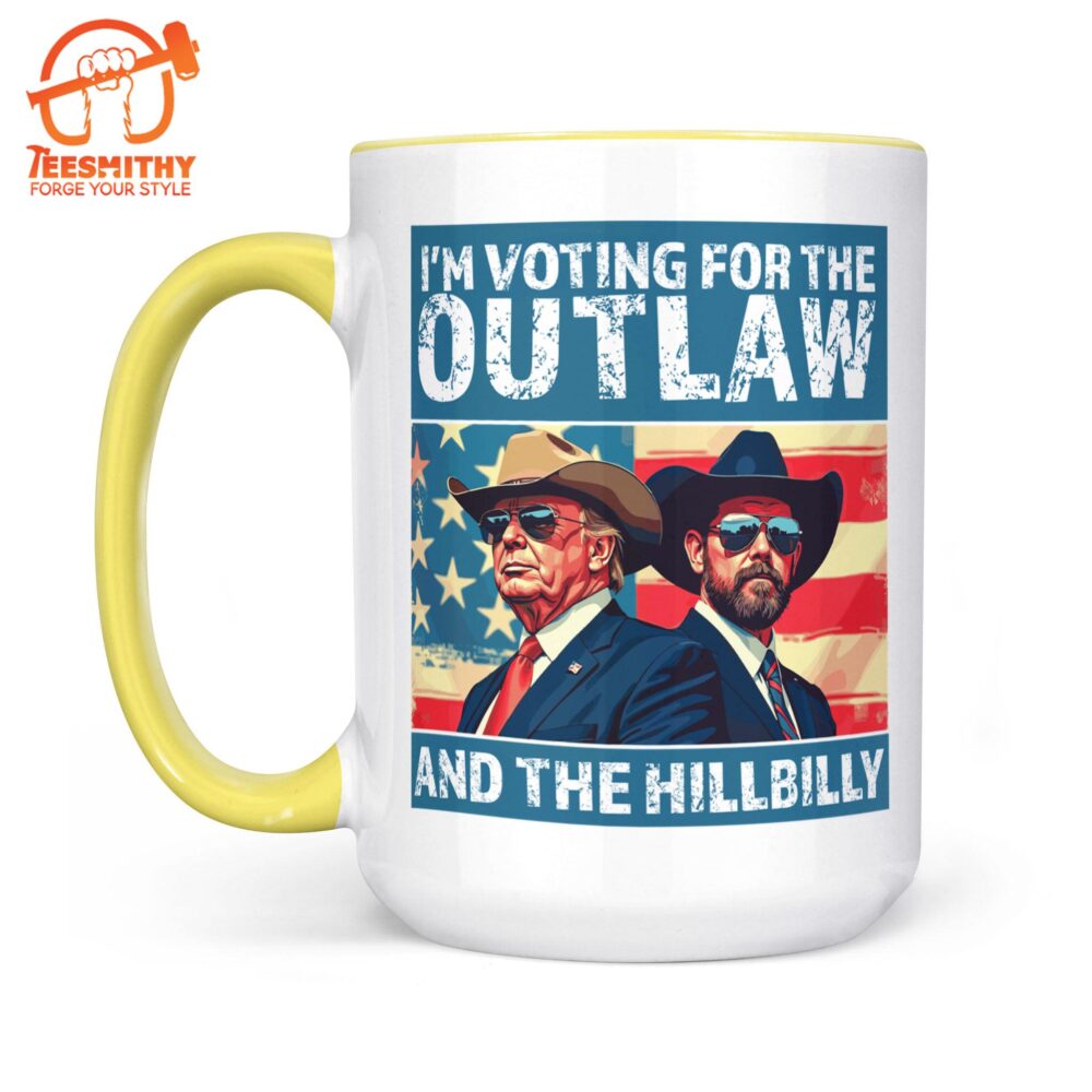 I’m Voting For The Outlaw And Hillbilly Mug