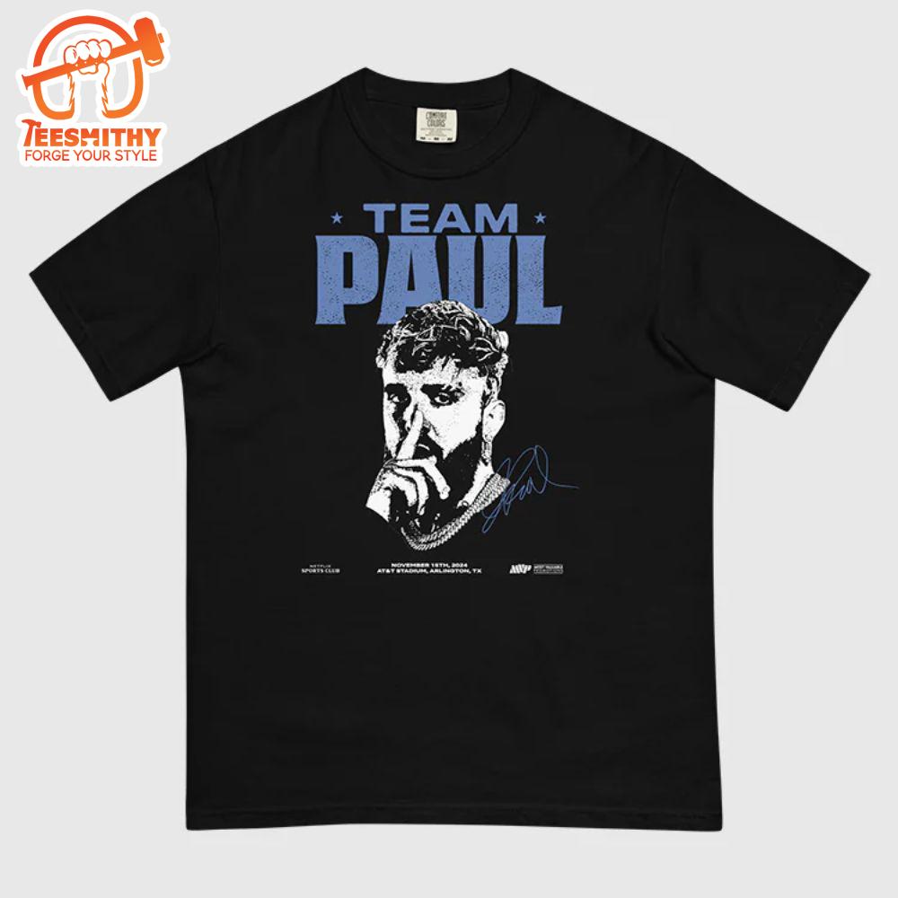 Jake Paul Vs. Mike Tyson Team Paul Comfort Colors T-Shirt