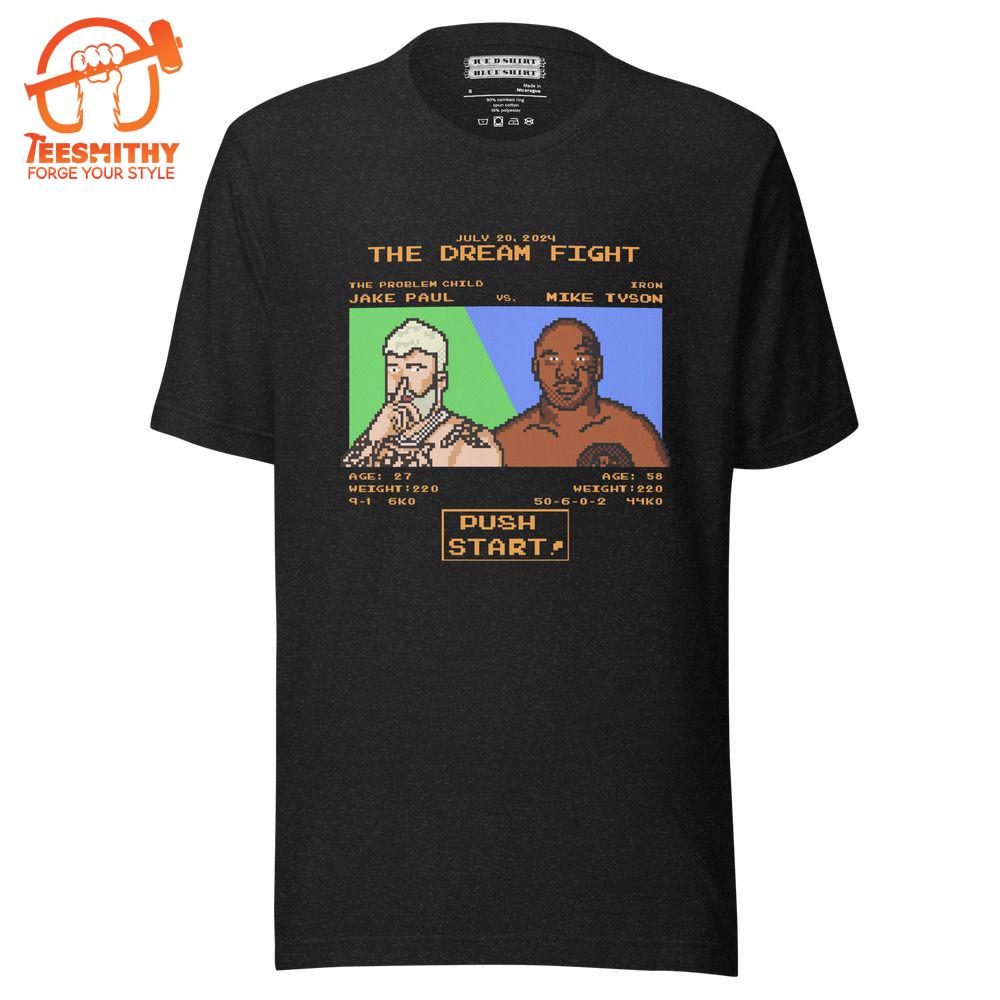 Jake Paul Vs Mike Tyson The Dream Fight Shirt