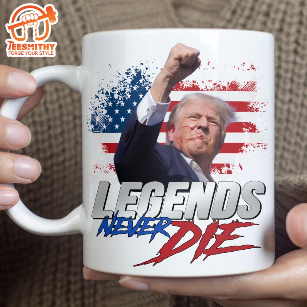 Legends Never Die Trump Fight 2024 Mug