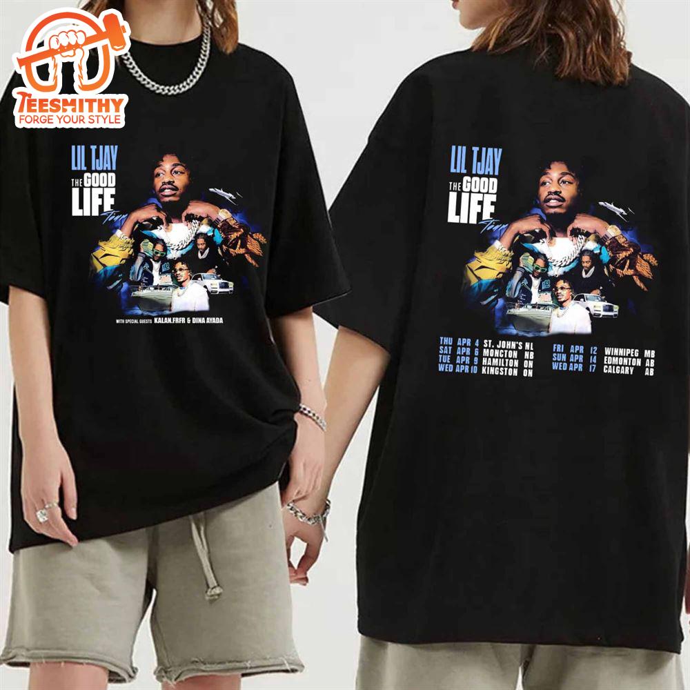 Lil Tjay Good Life Tour Canada 2024 Shirt