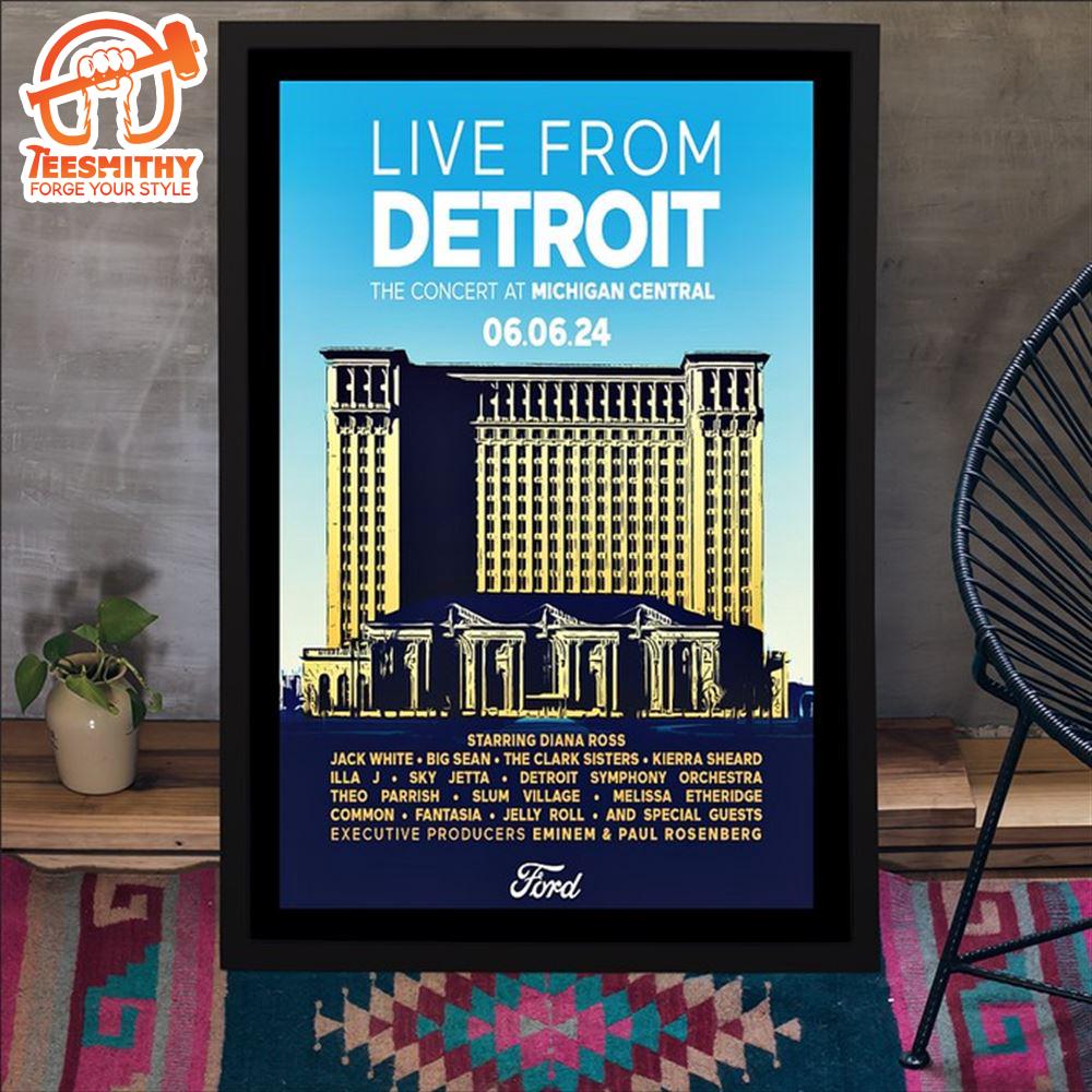 Live From Detroit The Concert At Michigan Central Jun 6 2024 Poster Canvas