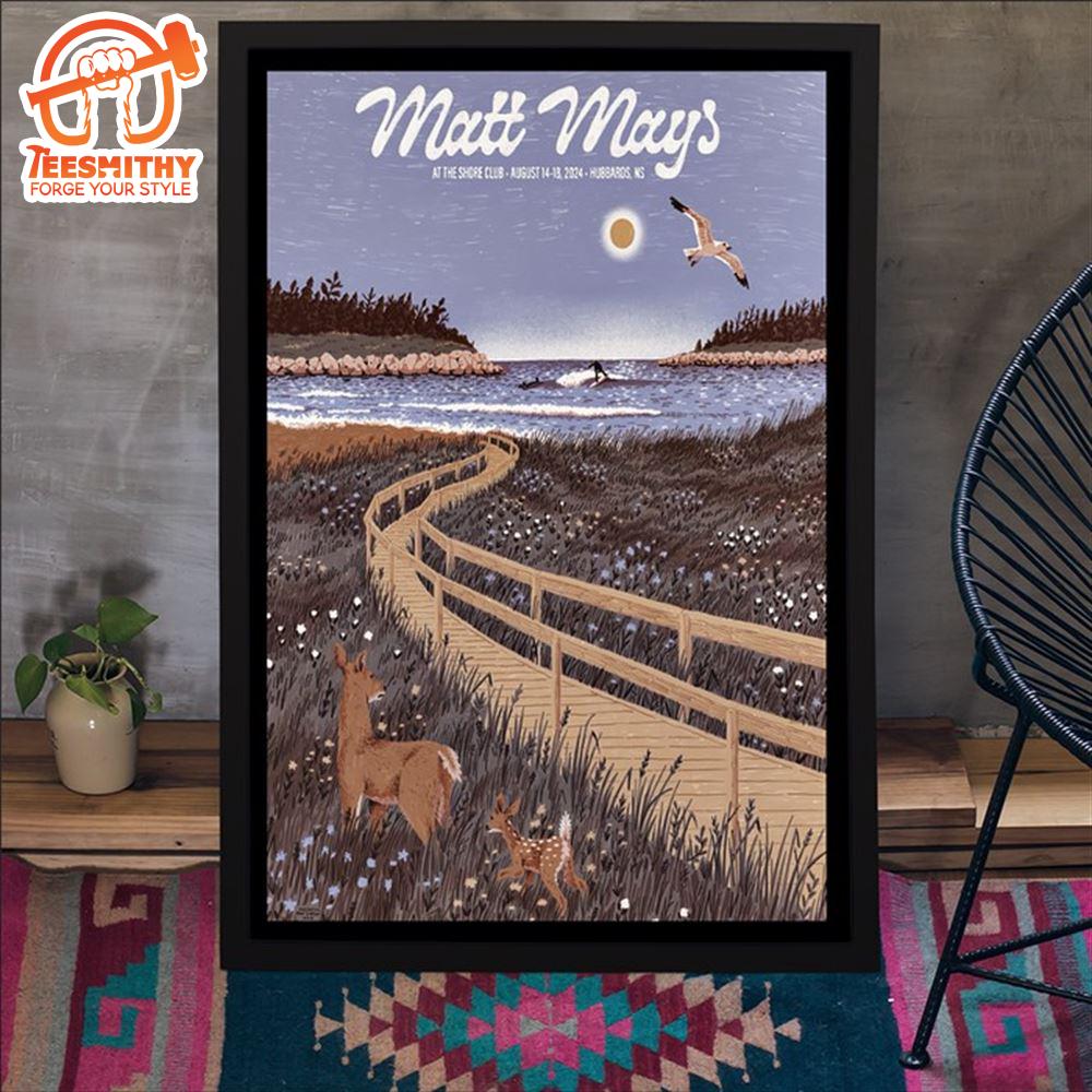 Matt Mays Aug 14-18-2024 Shore Club in Hubbards NS Poster Canvas