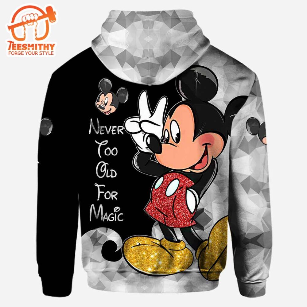 Never Too Old For Magic – Personalized Mickey Mouse Hoodie And Leggings Set