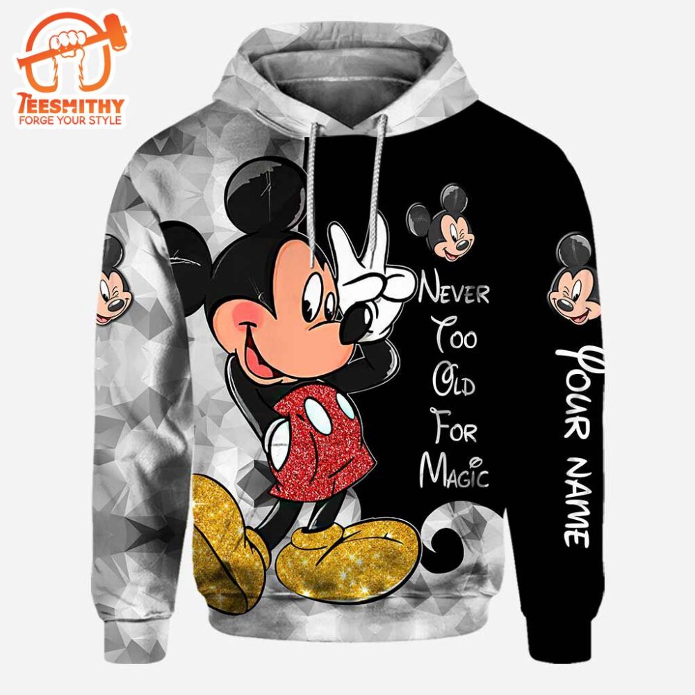 Never Too Old For Magic – Personalized Mickey Mouse Hoodie And Leggings Set