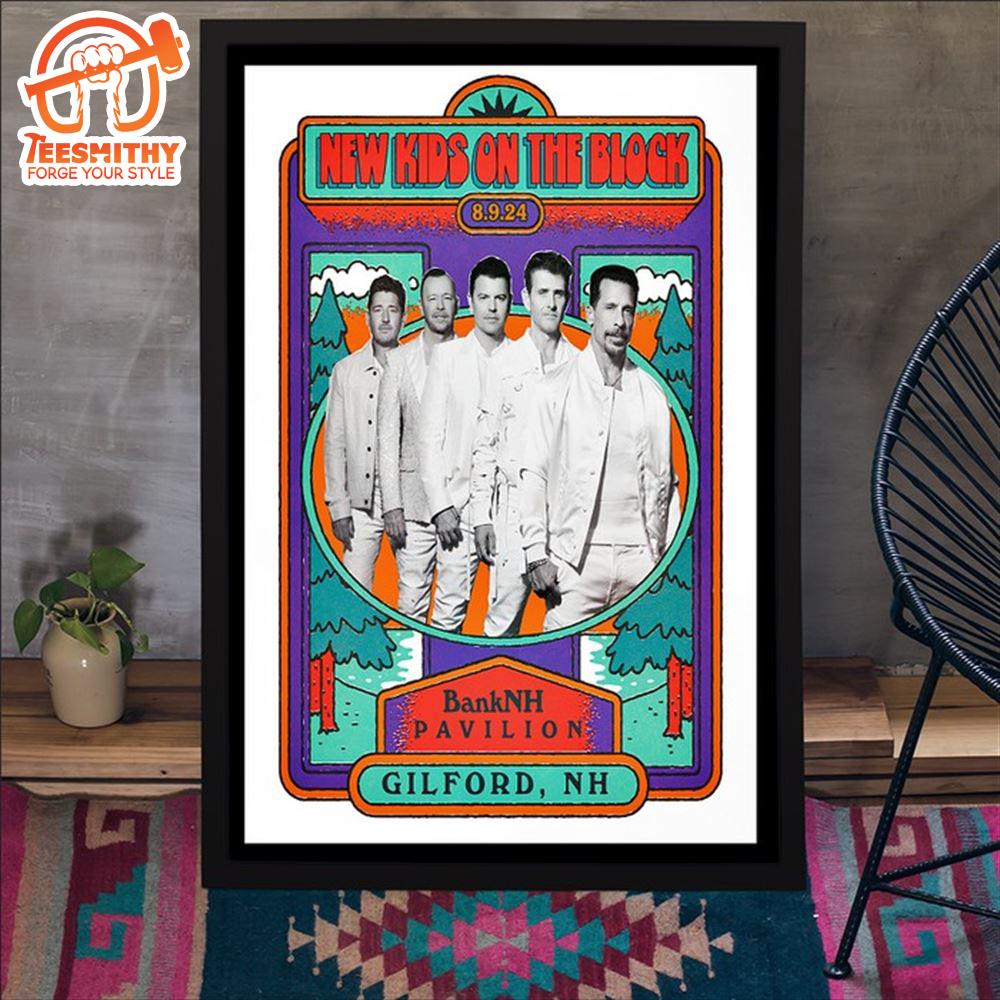 New Kids On The Block Aug 9 2024 BankNH Pavilion in Gilford NH Poster Canvas