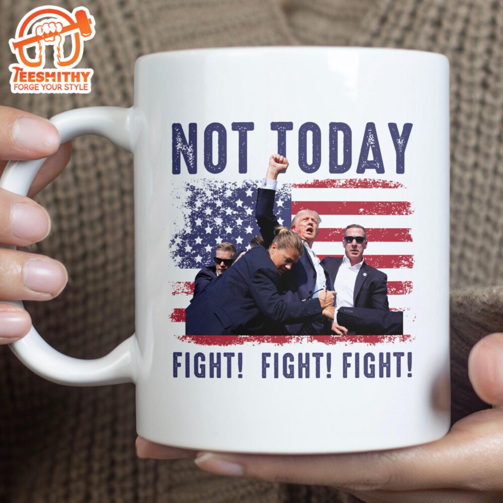 Not Today Trump Fight 2024 Mug