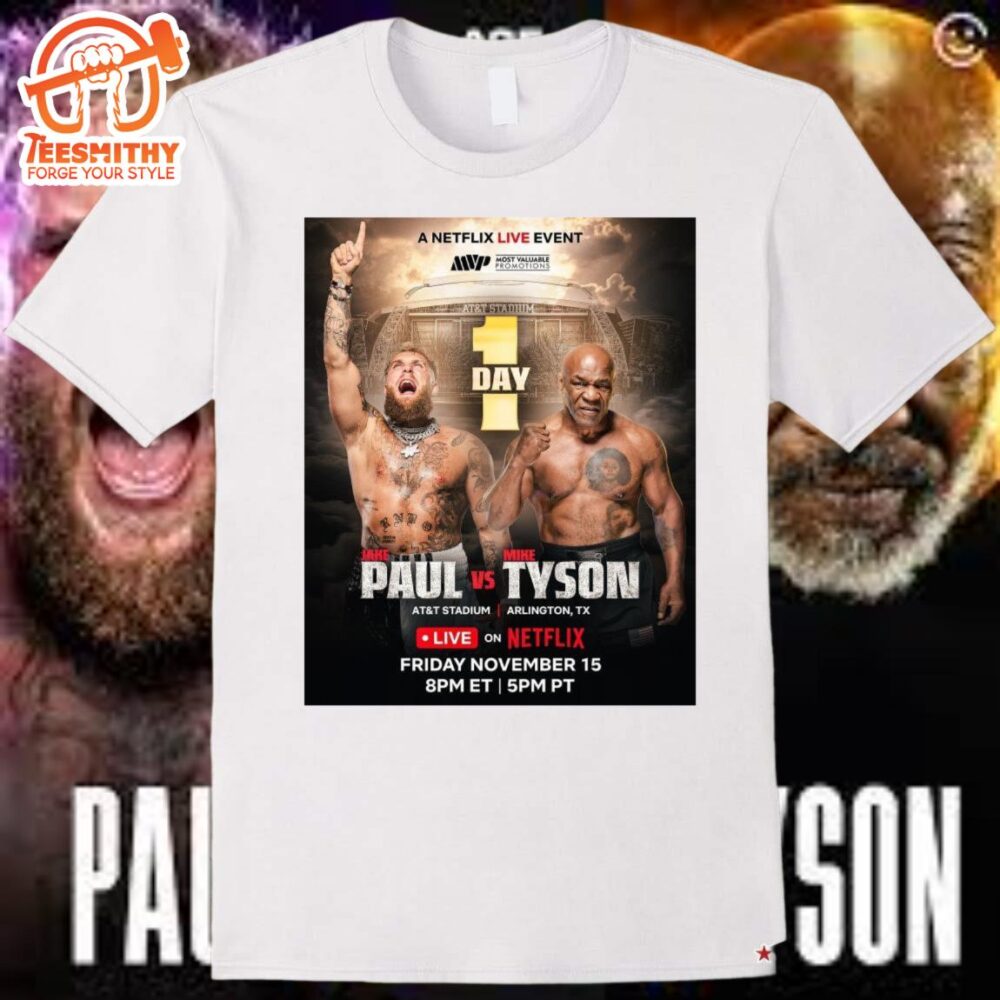 Official Jake Paul Vs Mike Tyson At&T Stadium Arlington Tx Friday Nov 15 1 Day Poster T-Shirt