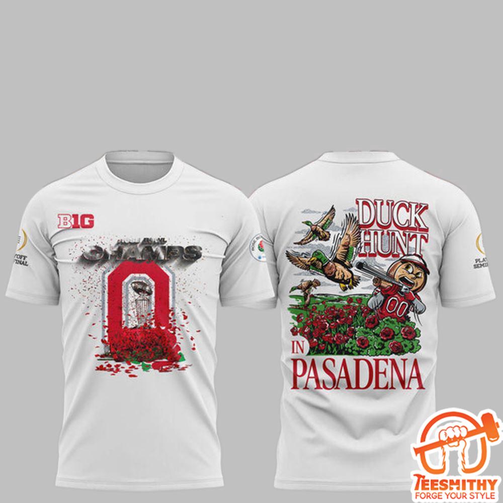 Ohio State B10 Rose Bowl Champs Duck Hunt In Pasadena Shirt