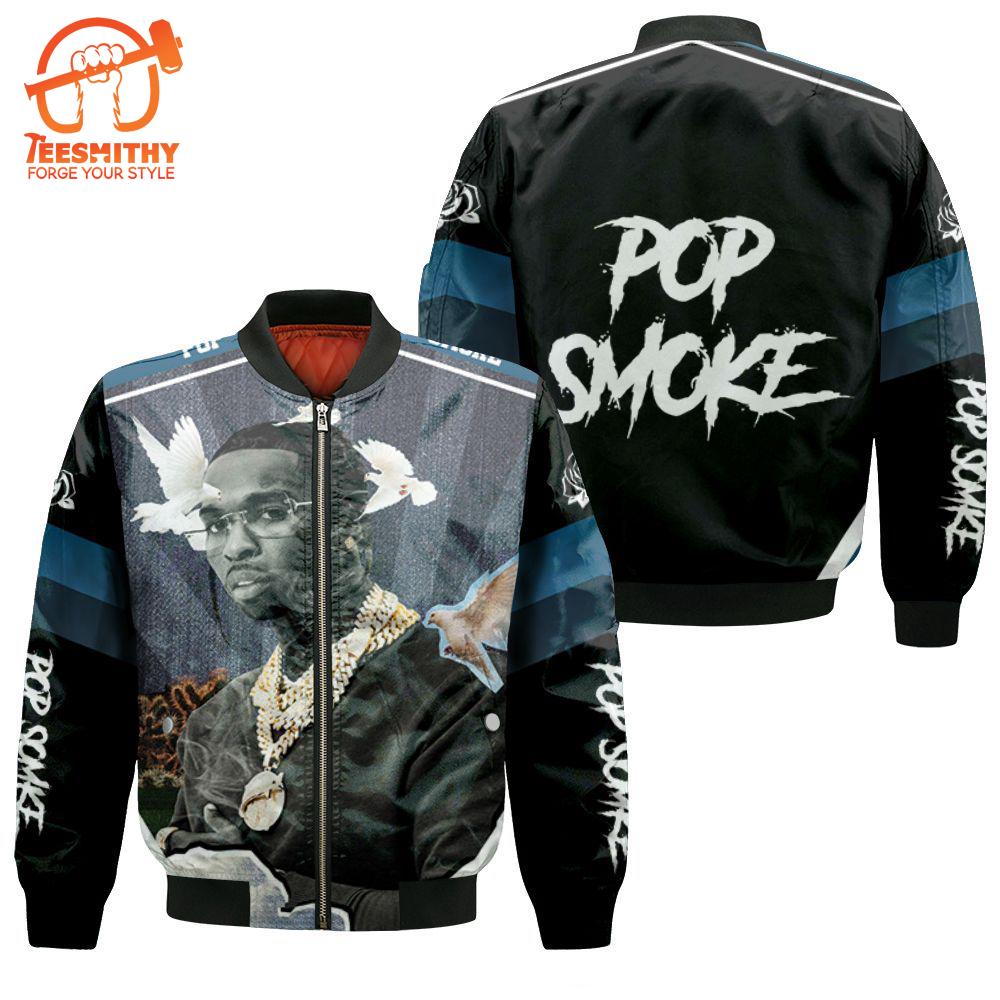 Pop Smoke Legend Never Die Rapper Hip Hop Bomber Jacket  Gift Christmas