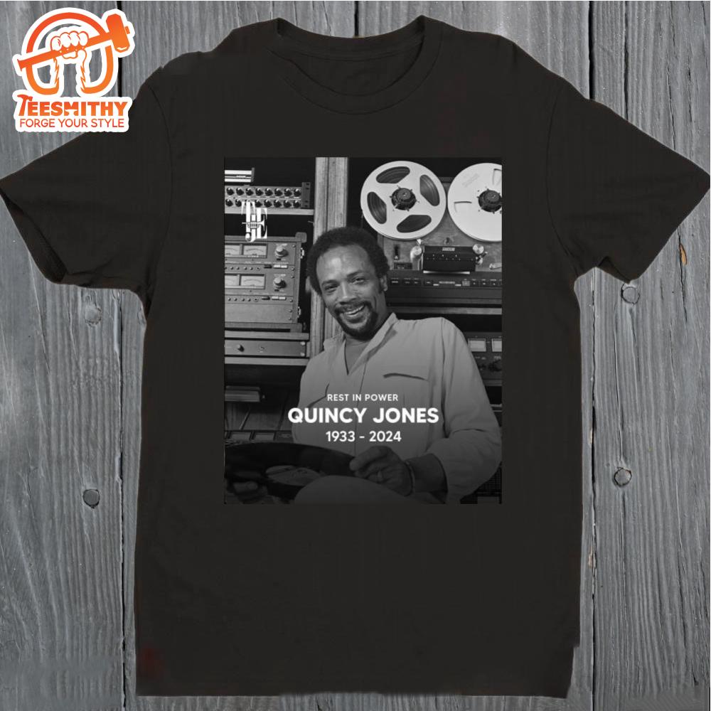 Rest In Power Quincy Jones 1933-2024 Unisex T-shirt