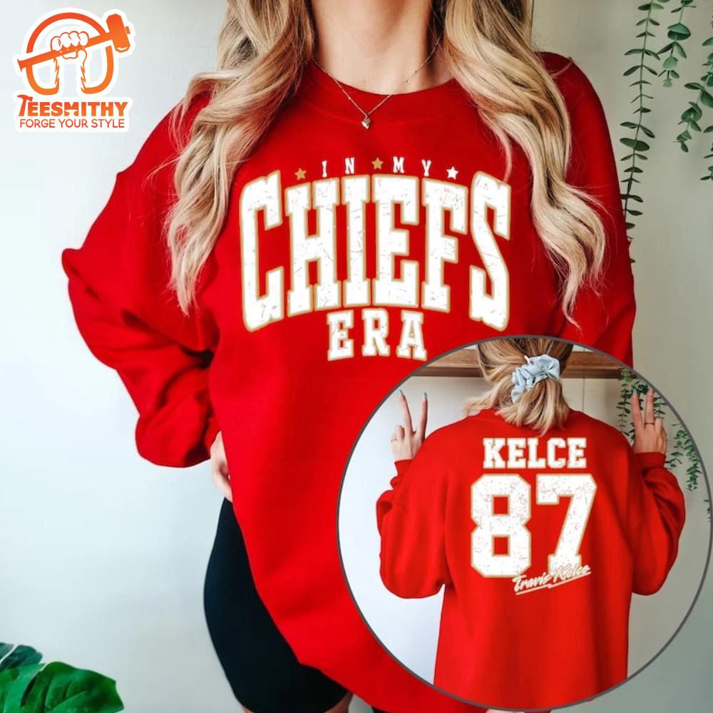 Retro In My Chiefs Era Sweatshirt Travis Kelce NFL Kansas City American Football Shirt