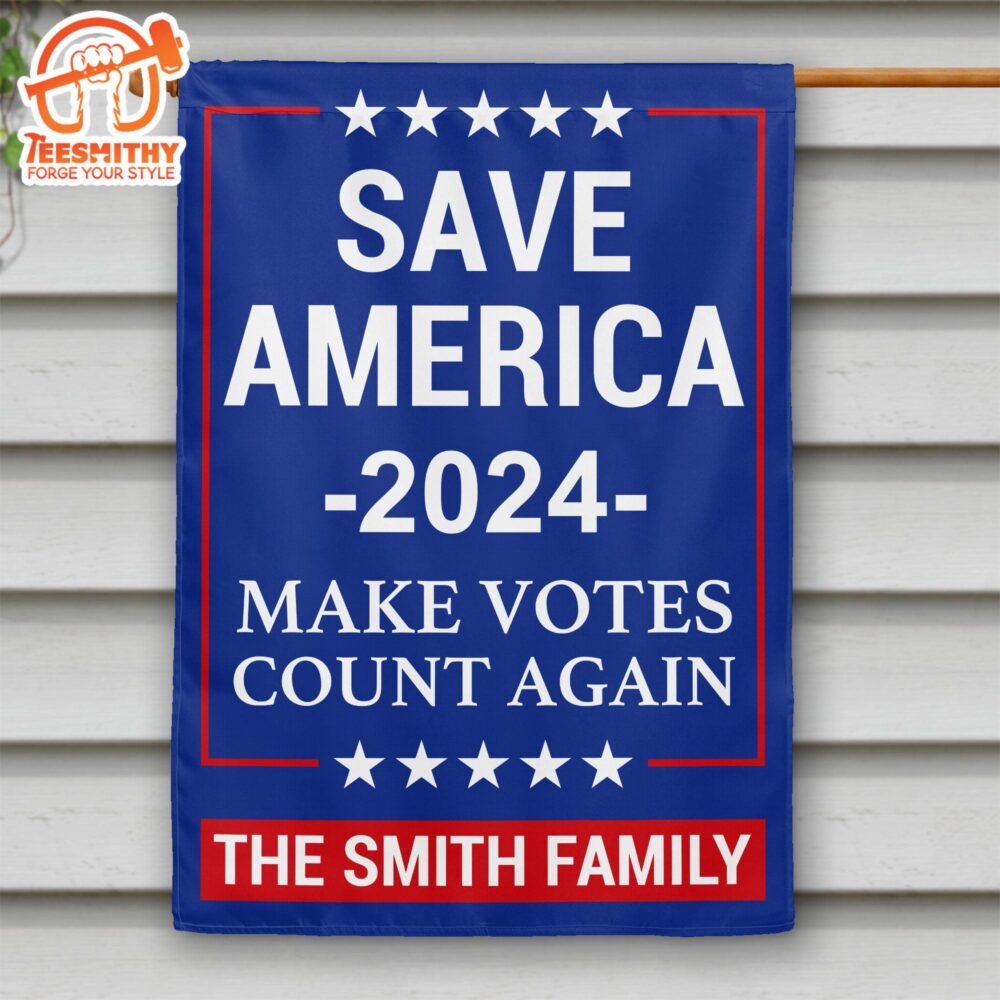 Save America, Make Votes Count Again Donald Trump Garden Flag