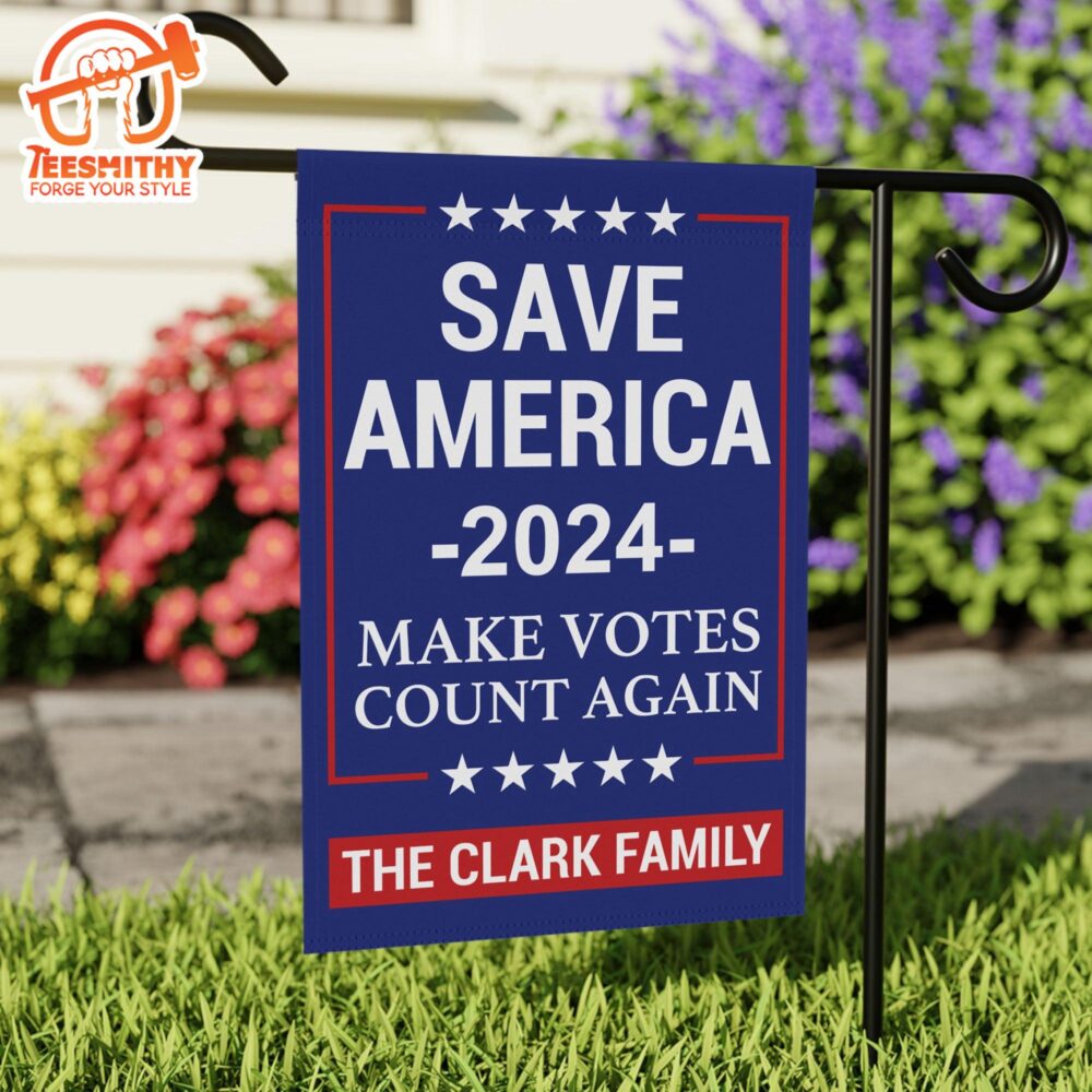 Save America, Make Votes Count Again Donald Trump Garden Flag