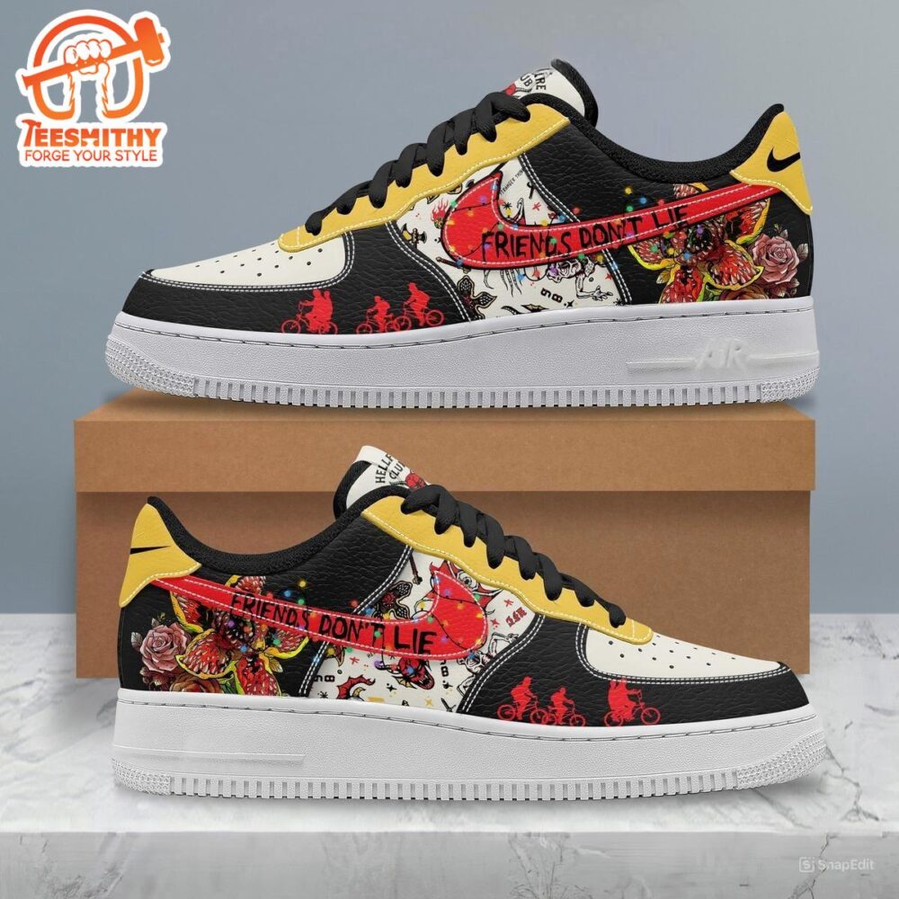 Stranger Things Friends Don’t Lie With Fear Air Force 1 Shoes