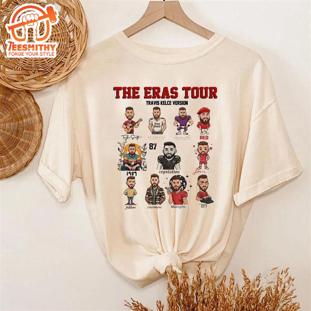 Taylor Swift Eras Tour – Travis Kelce Version Tee Shirt  Gift Christmas