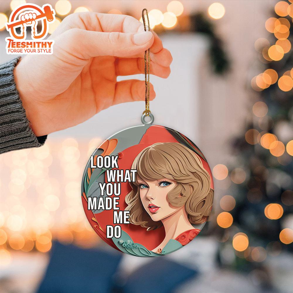 Taylor Swift Look What You Made Me Do Acrylic Ornament