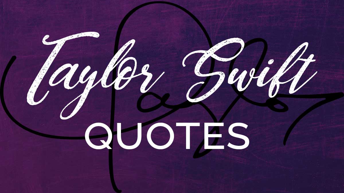 Taylor Swift Quotes Reflections of Resilience and Vulnerability