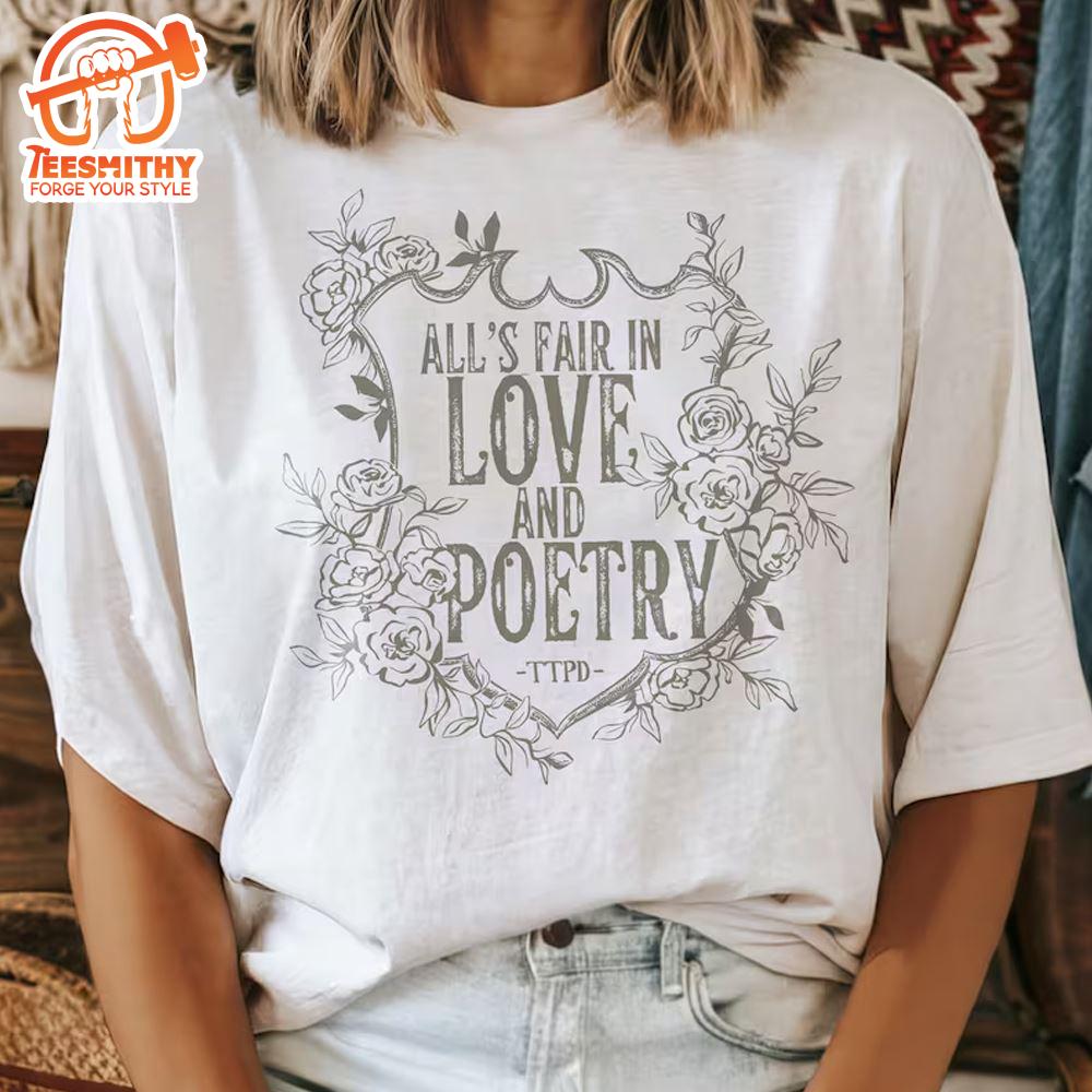 Taylor Swift TTPD All Fair In Love And Poetry Shirt