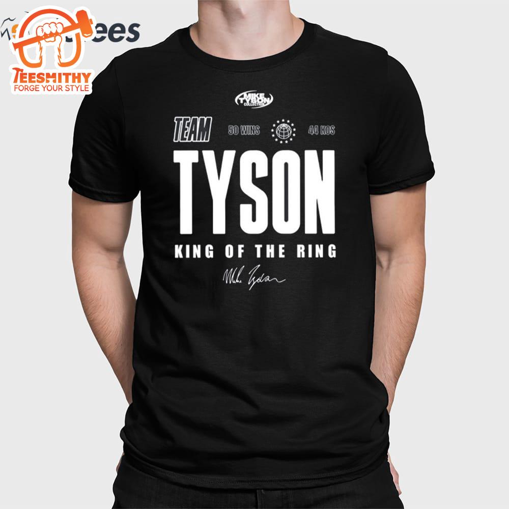 Team Tyson Mike Tyson King Of The Ring Shirt