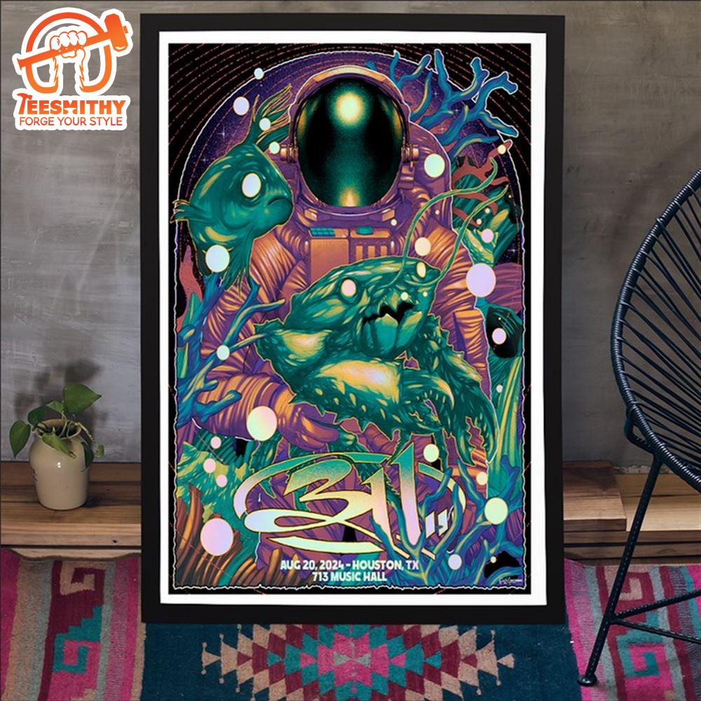 The 311 8 20 24 713 Music Hall Houston TX Event Poster Canvas