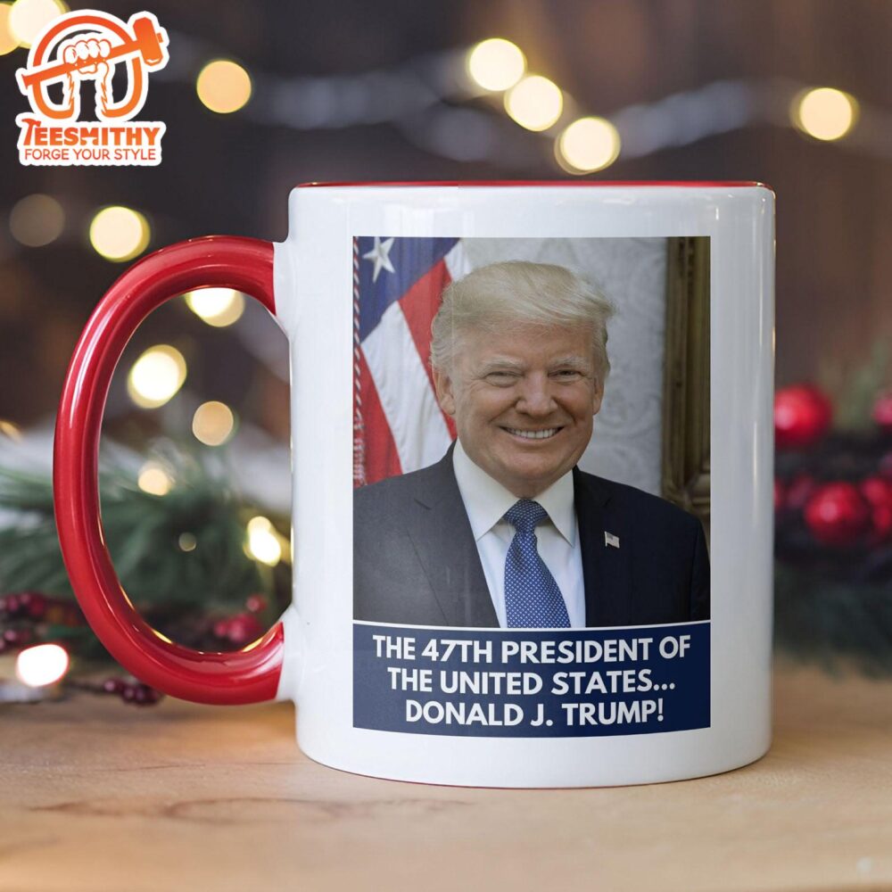 The 47th President Of The United States Mug