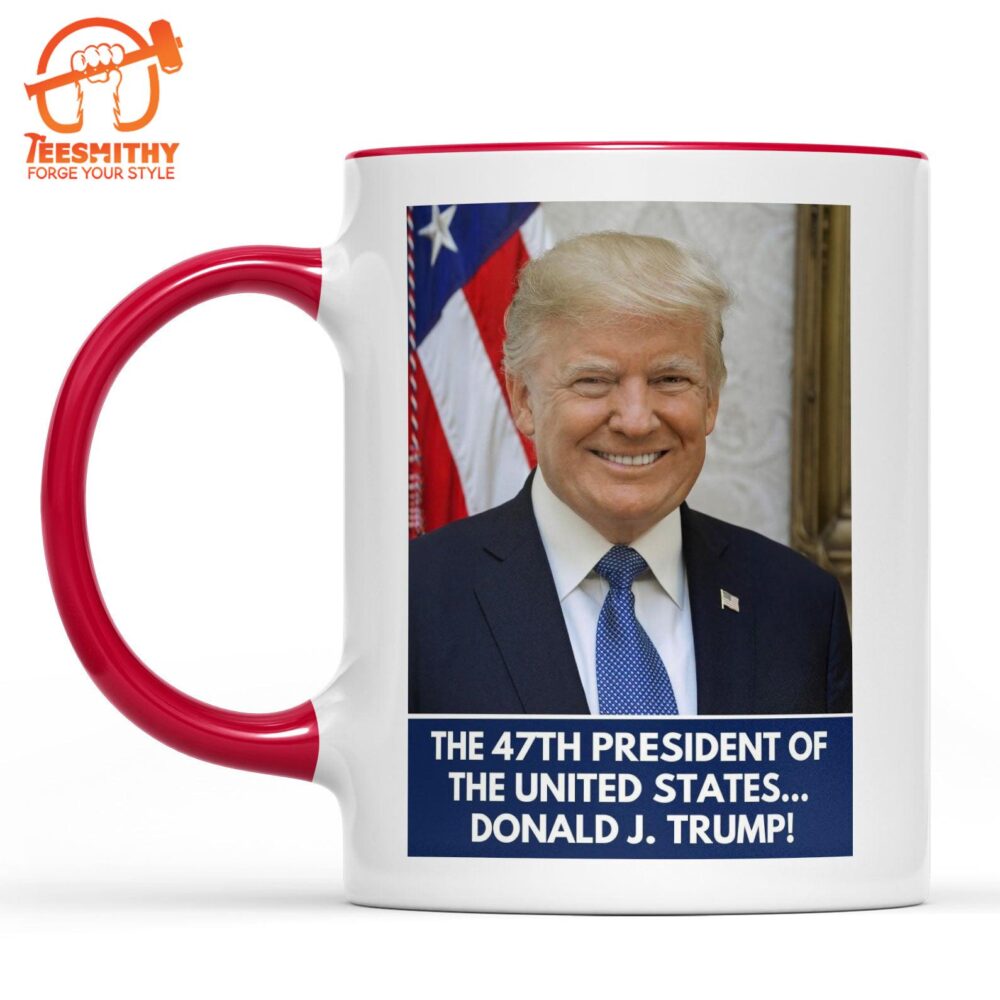 The 47th President Of The United States Mug