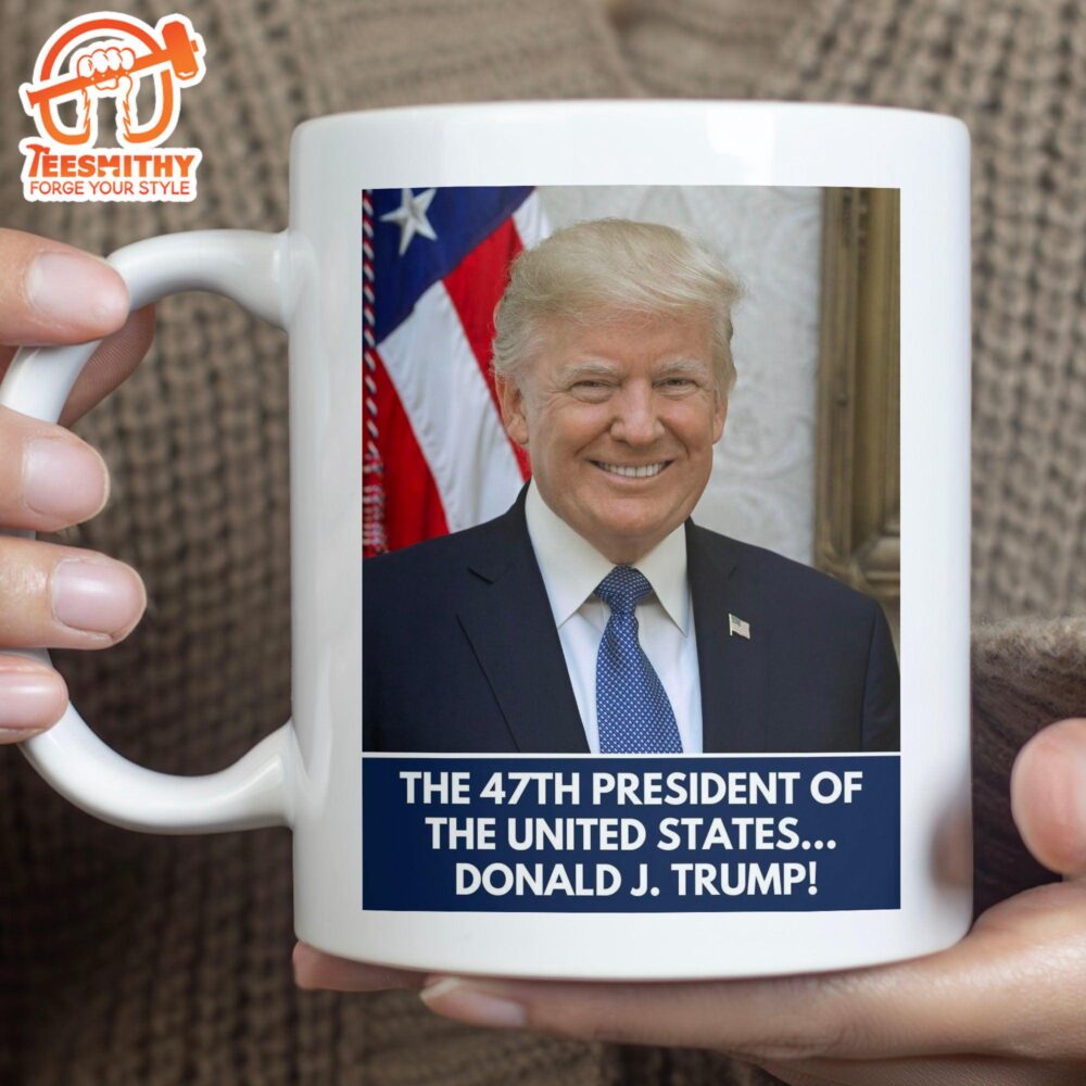 The 47th President Of The United States Mug