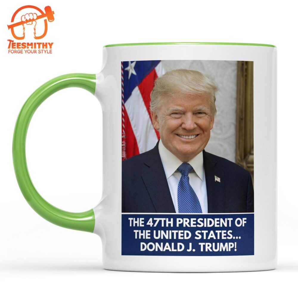 The 47th President Of The United States Mug