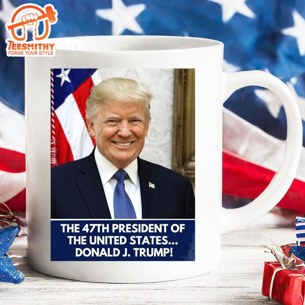 The 47th President Of The United States Mug