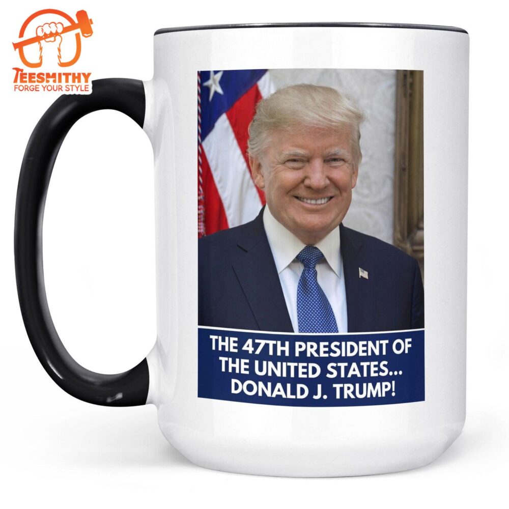 The 47th President Of The United States Mug