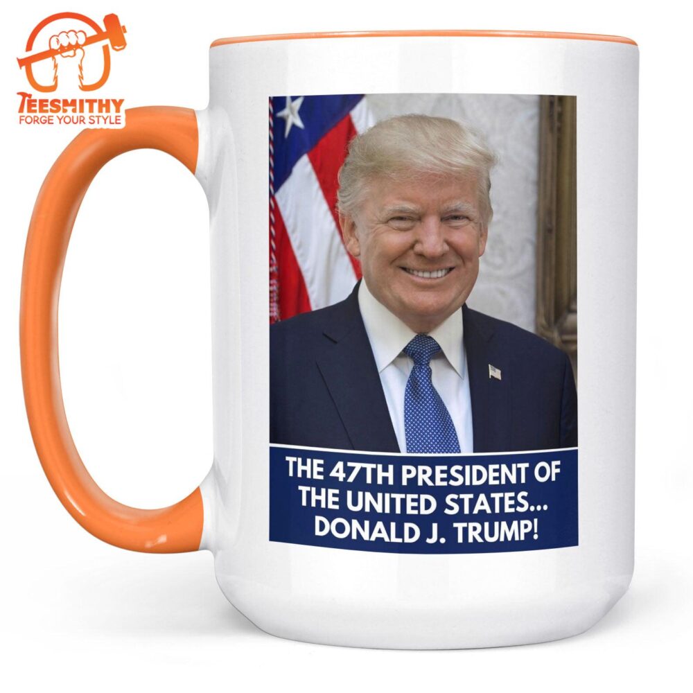 The 47th President Of The United States Mug