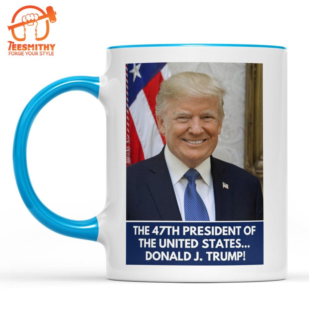 The 47th President Of The United States Mug