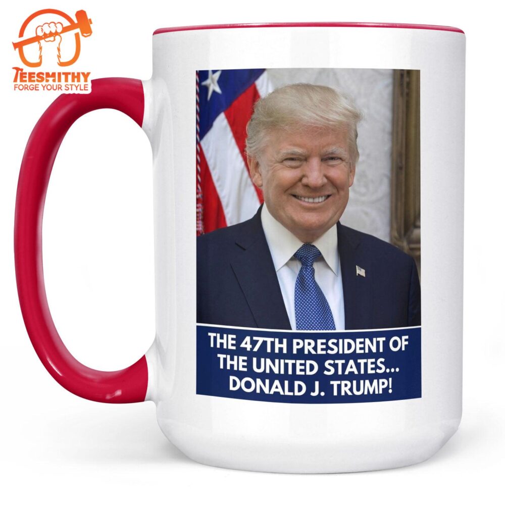 The 47th President Of The United States Mug