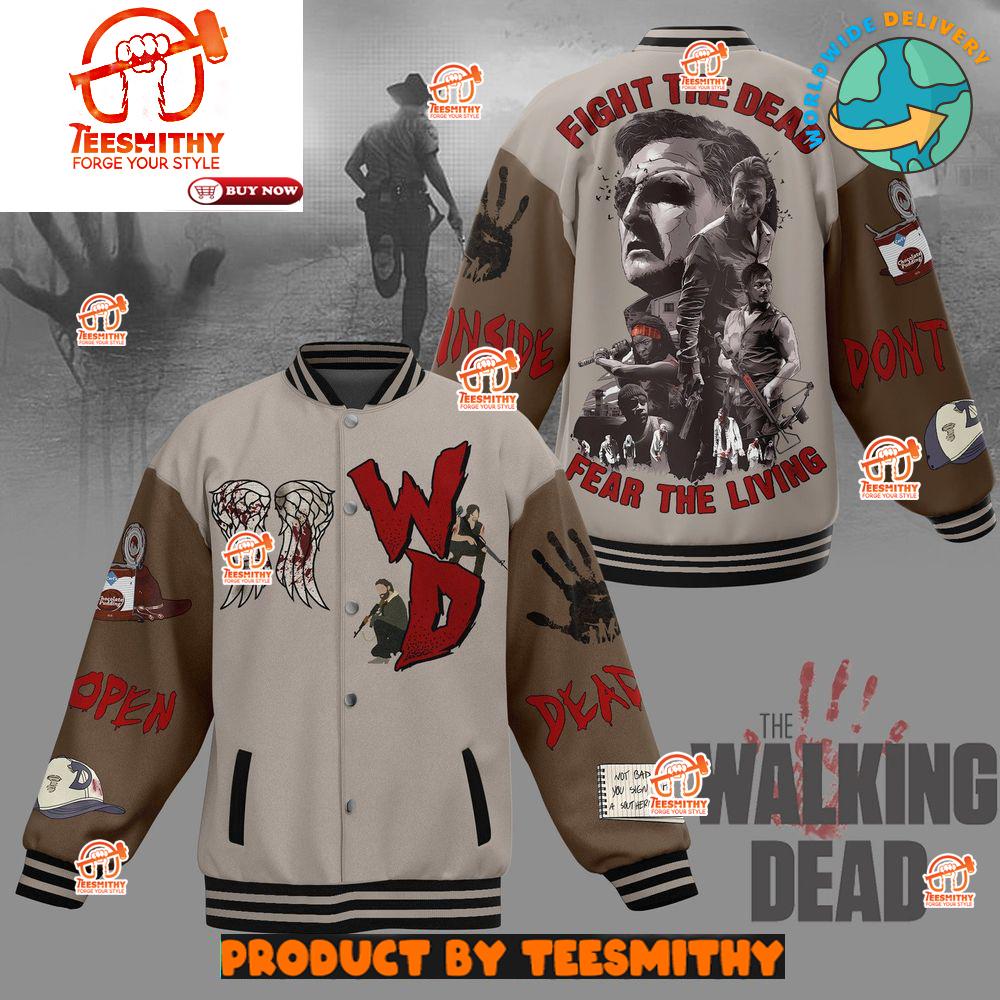 The Walking Dead Fight The Dead Fear The Living Baseball Jacket