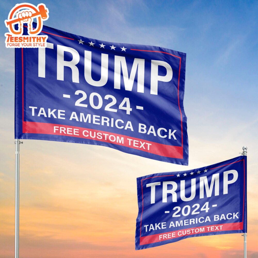 Trump 2024 Take America Back Donald Fan House Flag