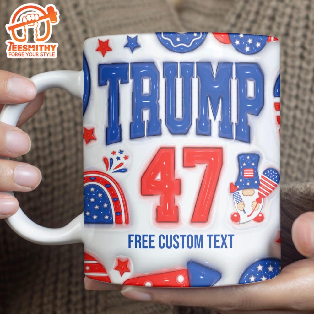 Trump 47 3d Inflated Effect Mug