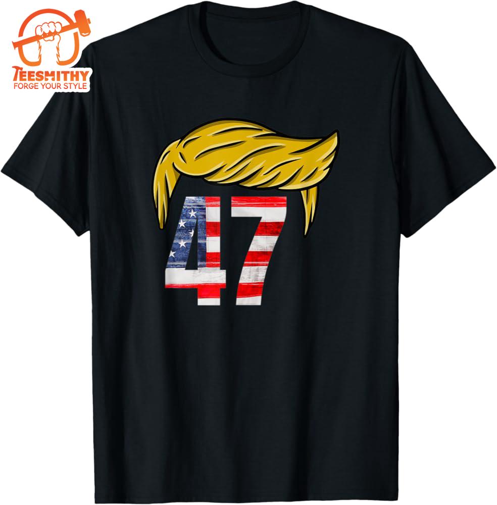 Trump 47 President – Donald Trump 2024 T-Shirt