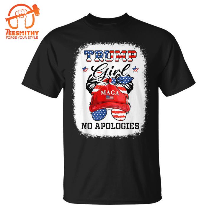 Trump Girl No Apologies Maga 2024 Messy Bun Vote Trump 45 47 T-Shirt