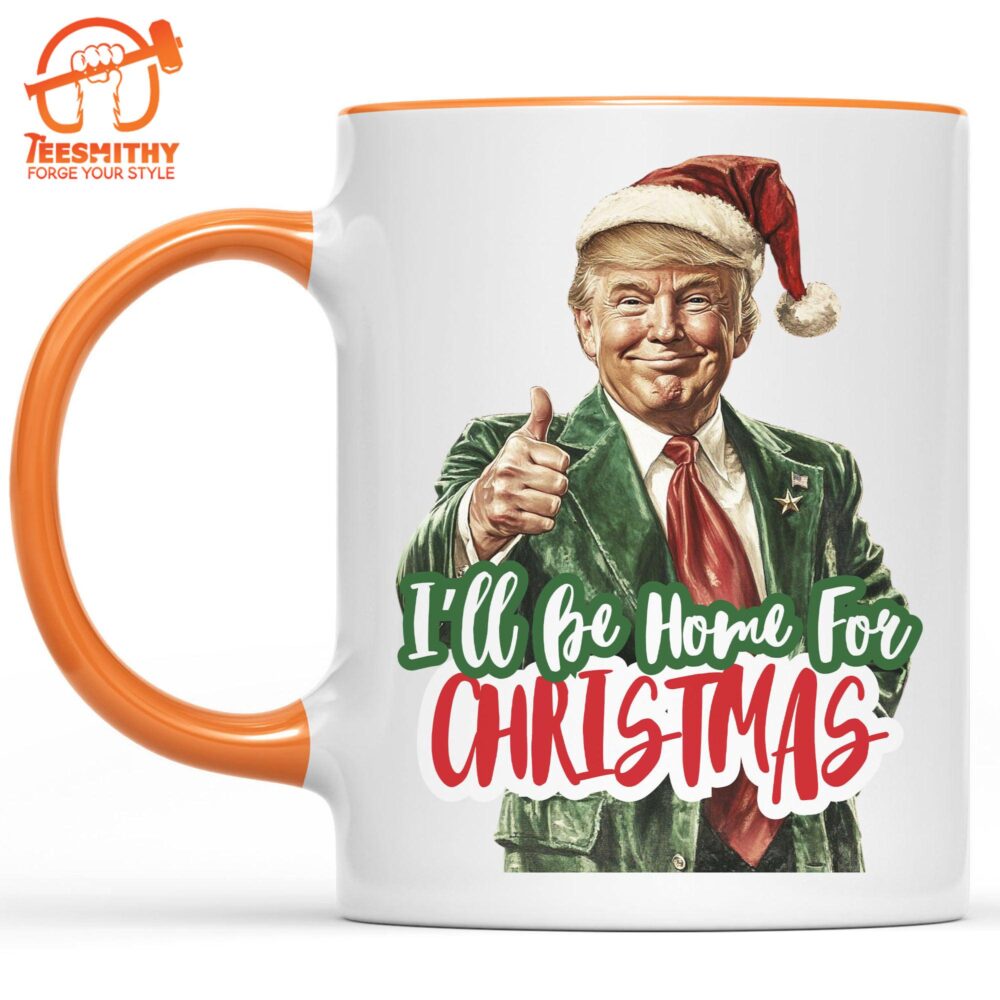 Trump I’ll Be Home For Christmas Mug