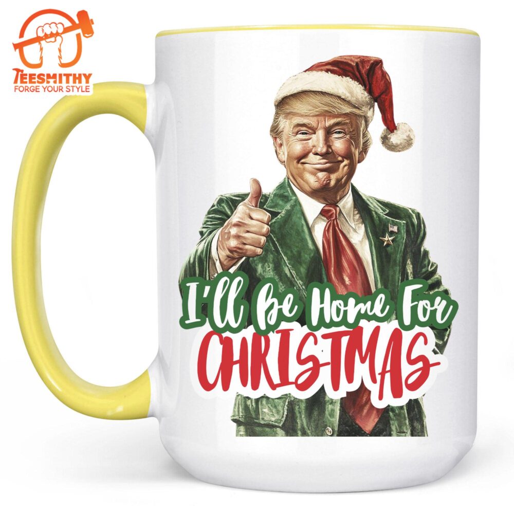 Trump I’ll Be Home For Christmas Mug