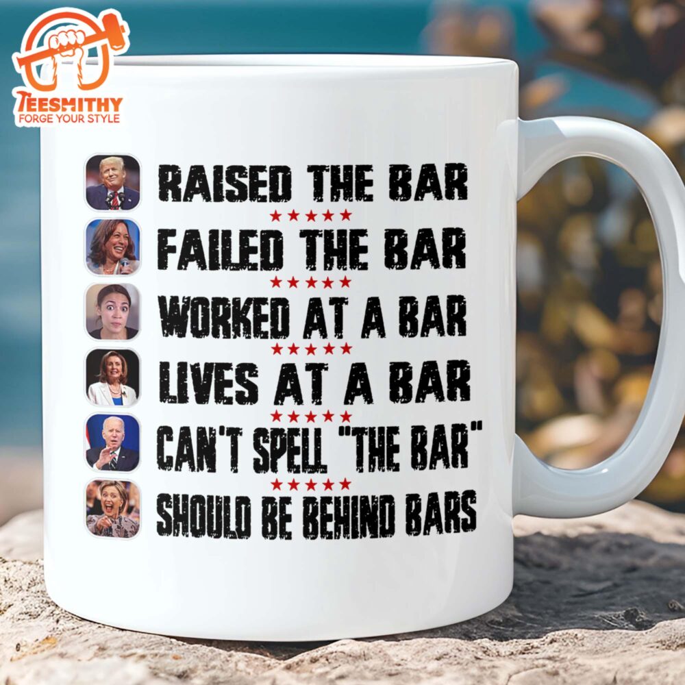 Trump Raised The Bar Harris Failed The Bar Mug