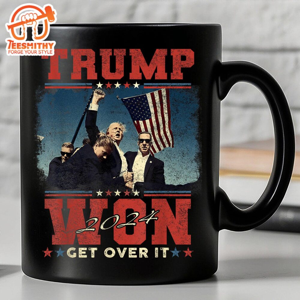 Trump Won Get Over It Black Mug